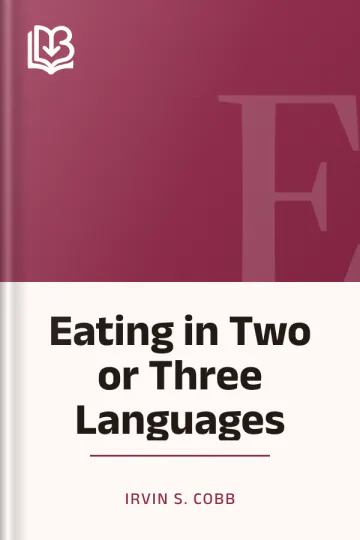 Eating in Two or Three Languages by Irvin S. Cobb, book cover