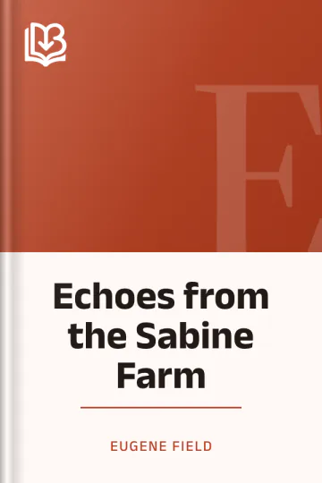 Echoes from the Sabine Farm by Eugene Field, book cover