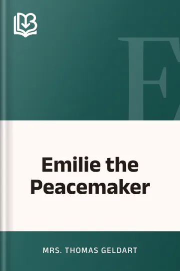 Emilie the Peacemaker by Mrs. Thomas Geldart, book cover