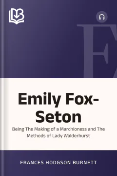 Emily Fox-Seton - Frances Hodgson Burnett