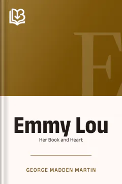 Emmy Lou - George Madden Martin