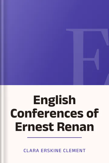 English Conferences of Ernest Renan by Clara Erskine Clement, book cover