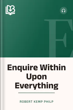 Enquire Within Upon Everything - Robert Kemp Philp