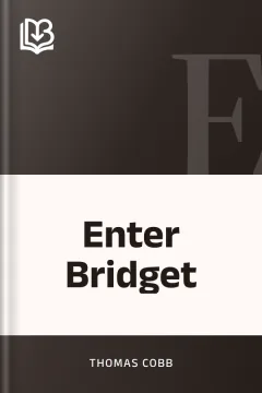 Enter Bridget - Thomas Cobb