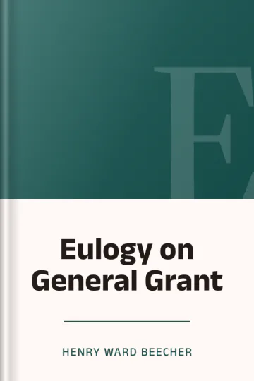Eulogy on General Grant by Henry Ward Beecher, book cover