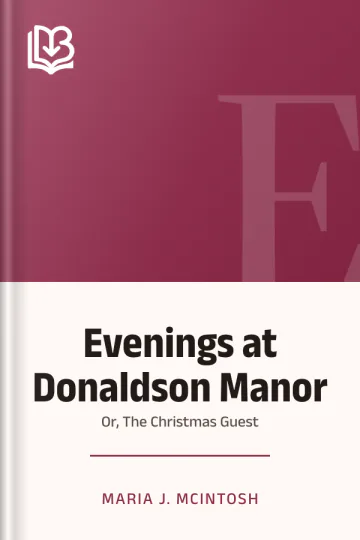 Evenings at Donaldson Manor by Maria J. McIntosh, book cover