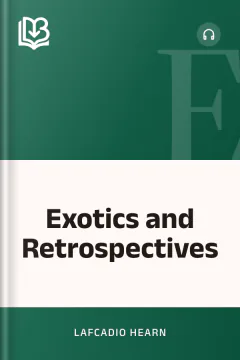 Exotics and Retrospectives - Lafcadio Hearn