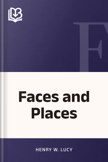 Faces and Places by Henry W. Lucy, book cover