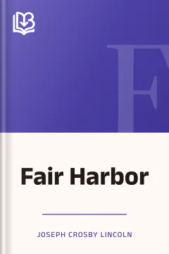 Fair Harbor - Joseph Crosby Lincoln