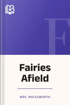 Fairies Afield - Mrs. Molesworth