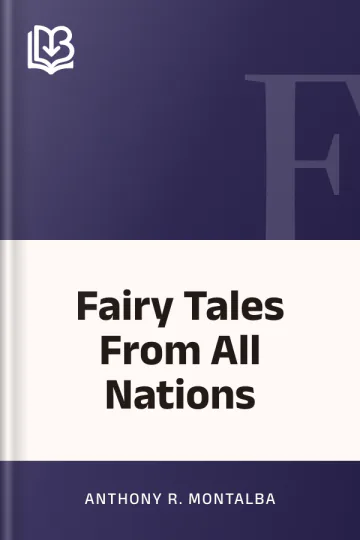 Fairy Tales From All Nations by Anthony R. Montalba, book cover