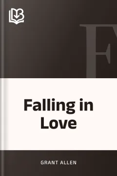 Falling in Love - Grant Allen