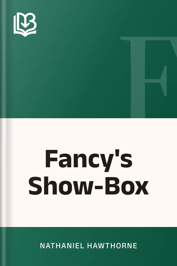 Fancy's Show-Box by Nathaniel Hawthorne, book cover