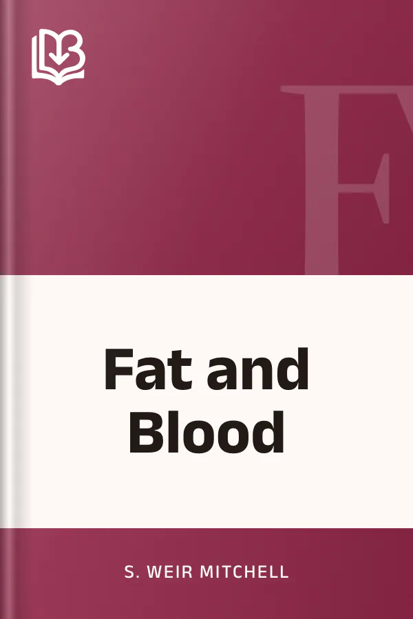 Fat and Blood by S. Weir Mitchell, book cover