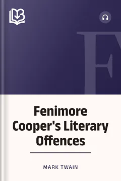 Fenimore Cooper's Literary Offences - Mark Twain