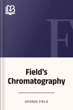 Field's Chromatography - George Field
