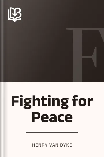 Fighting for Peace by Henry Van Dyke, book cover