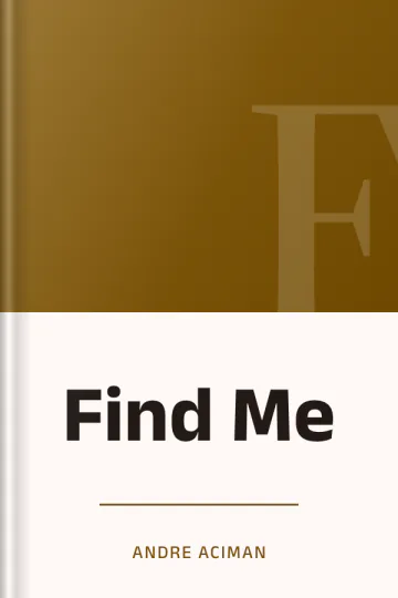 Find Me by Andre Aciman, book cover