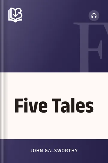 Five Tales by John Galsworthy, book cover