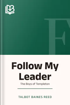 Follow My Leader - Talbot Baines Reed
