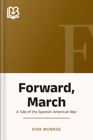 Forward, March by Kirk Munroe, book cover