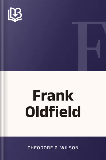 Frank Oldfield by Theodore P. Wilson, book cover