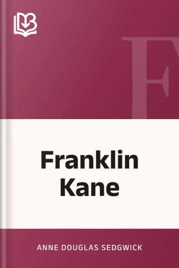 Franklin Kane by Anne Douglas Sedgwick, book cover