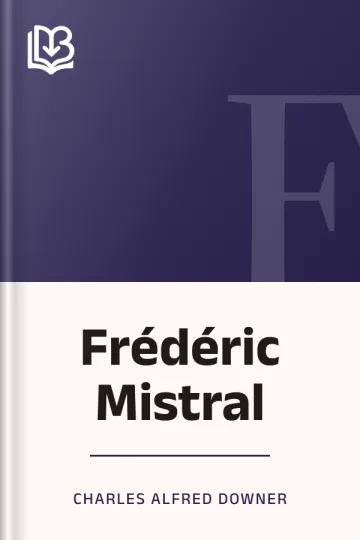 Frédéric Mistral by Charles Alfred Downer, book cover