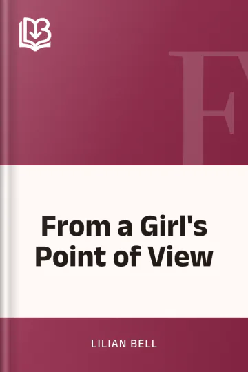 From a Girl's Point of View by Lilian Bell, book cover