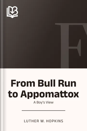 From Bull Run to Appomattox by Luther W. Hopkins, book cover