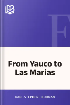From Yauco to Las Marias - Karl Stephen Herrman
