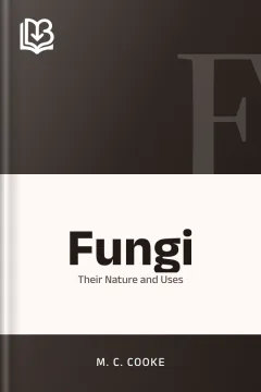 Fungi - M. C. Cooke