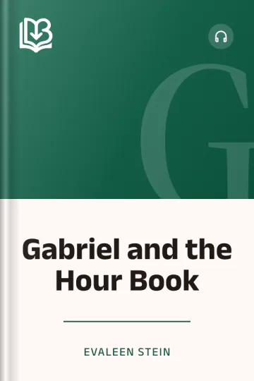 Gabriel and the Hour Book by Evaleen Stein, book cover
