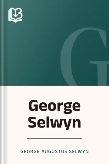 George Selwyn by George Augustus Selwyn, book cover