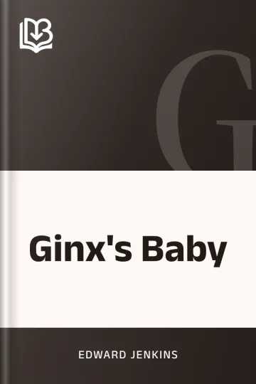 Ginx's Baby by Edward Jenkins, book cover