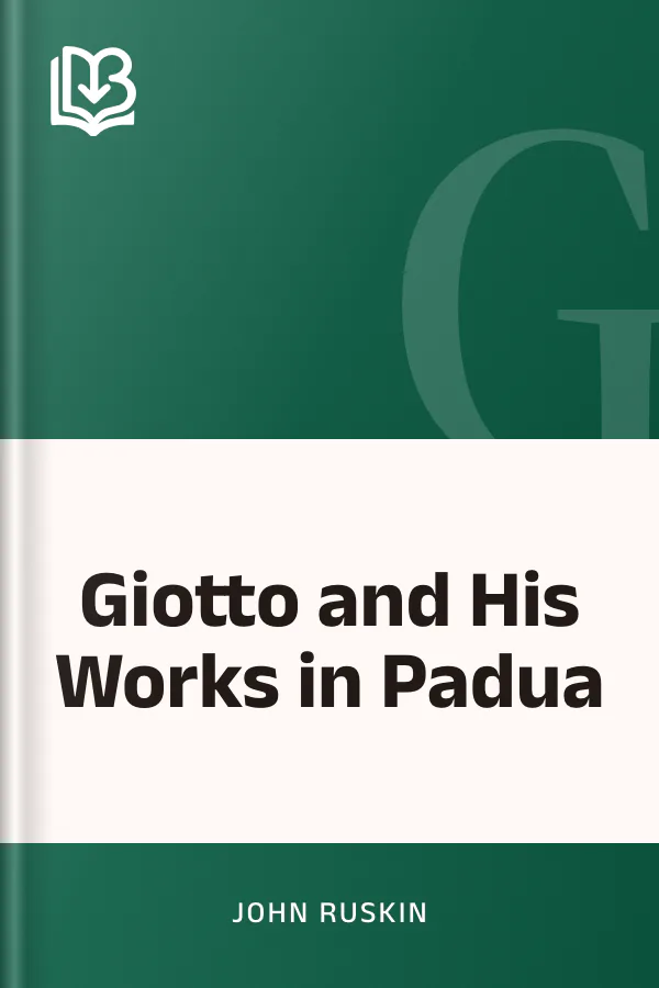 Giotto and His Works in Padua by John Ruskin, book cover