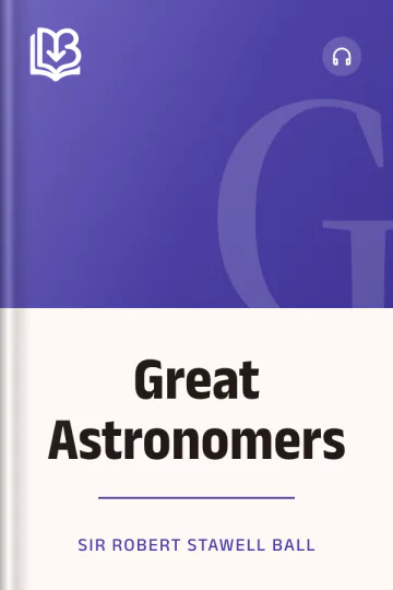Great Astronomers by Sir Robert Stawell Ball, book cover