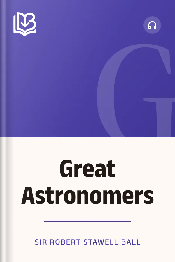 Great Astronomers by Sir Robert Stawell Ball, book cover