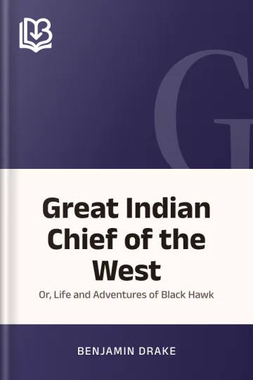 Great Indian Chief of the West by Benjamin Drake, book cover