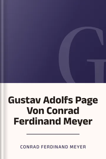 Gustav Adolfs Page Von Conrad Ferdinand Meyer by Conrad Ferdinand Meyer, book cover
