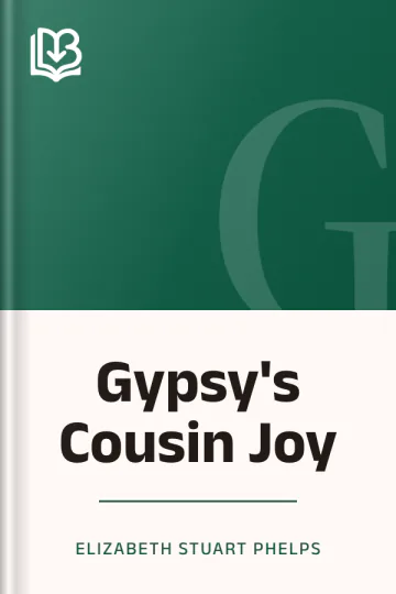 Gypsy's Cousin Joy by Elizabeth Stuart Phelps, book cover
