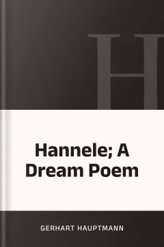 Hannele; A Dream Poem - Gerhart Hauptmann