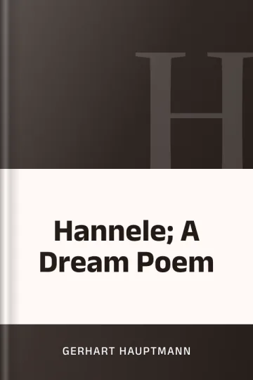 Hannele; A Dream Poem by Gerhart Hauptmann, book cover