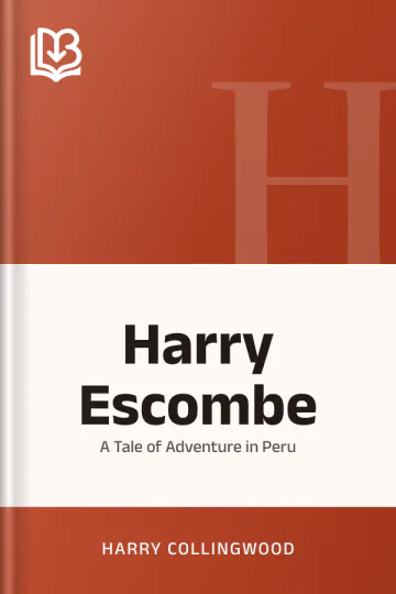 Harry Escombe by Harry Collingwood, book cover
