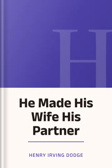 He Made His Wife His Partner by Henry Irving Dodge, book cover