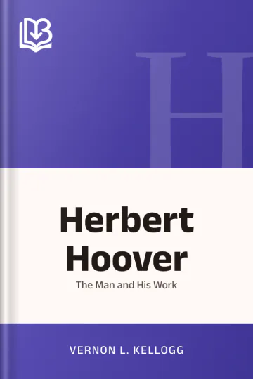 Herbert Hoover by Vernon L. Kellogg, book cover