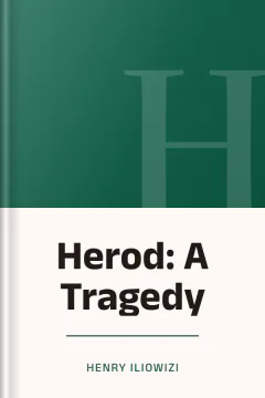Herod: A Tragedy - Henry Iliowizi