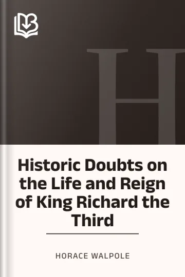 Historic Doubts on the Life and Reign of King Richard the Third by Horace Walpole, book cover