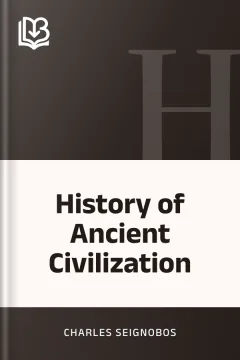 History of Ancient Civilization - Charles Seignobos