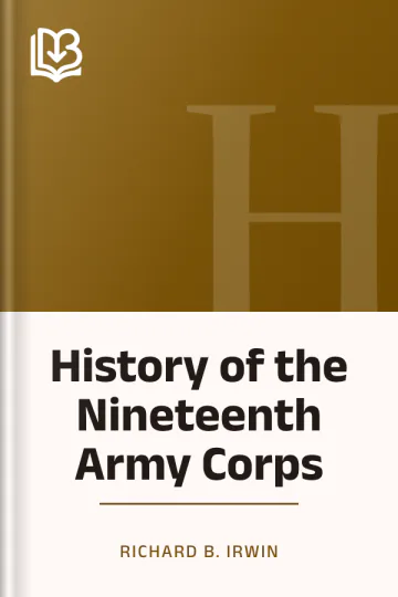 History of the Nineteenth Army Corps by Richard B. Irwin, book cover